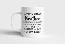 A PERSONALISED MUG FOR A TRULY GREAT Brother! Present Christmas Birthday