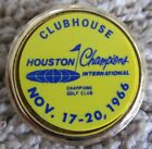 1966 Houston Open Clubhouse Badge-Great Condition Arnold Palmer Win