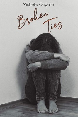 Broken Ties,Michelle Ongaro
