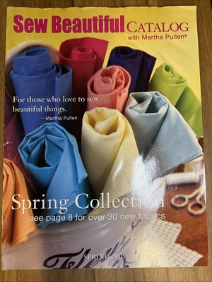 Sew Beautiful Catalog With Martha Pullen Spring 2005