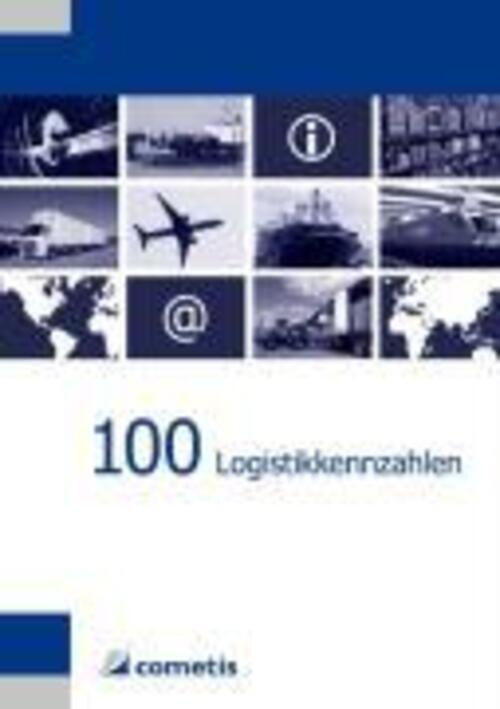 Thumbnail - 100 Logistikkennzahlen Klaus Bichler Taschenbuch 152 S. Deutsch 2007