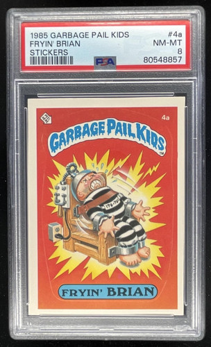 1985 Topps Garbage Pail Kids Series 1 #4a Fryin Brian PSA 8