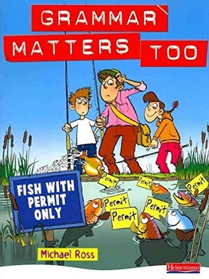 Grammar Matters Too: Student Book,Michael Ross