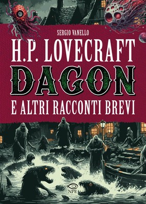 H.P. Lovecraft. Dagon und andere Kurzgeschichten - 2025 - NP Verlag