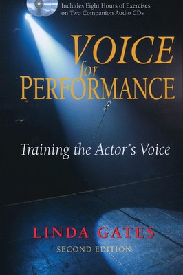 Voice for Performance (2011) | Training the Actor's Voice | Limelight