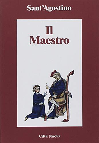 9788831114165 Il maestro. Testo latino a fronte - Agostino (sant'),D. Gentili