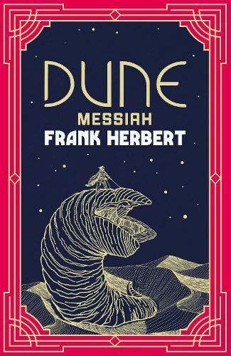 Dune Messiah: The inspiration for the blockbuster film by Frank Herbert