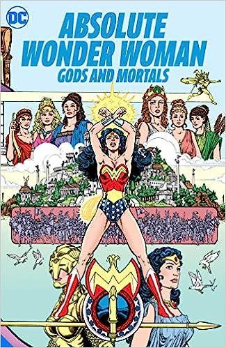 Absolute Wonder Woman Gods and Mortals