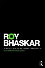 Roy Bhaskar Scientific Realism and Human Emancipation (Paperback) (UK IMPORT)