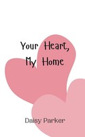 Your Heart, My Home Daisy Parker Taschenbuch Englisch 2024 Ean 9789908012216
