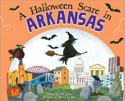 A Halloween Scare in Arkansas: A Silly Monster Adventure Set in Arkansas