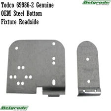 Todco 69986-2 Genuine OEM Steel Bottom Fixture Roadside
