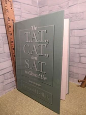 The T.A.T. , C.A.T. , and S.A.T. in Clinical Use / 5th edition/by Leopold Bellak