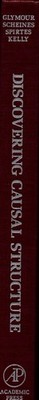 Discovering Causal Structure Artificial Intelligence, Philosophy of Science and
