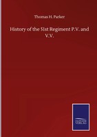 Thomas H. Parker | History Of The 51St Regiment P.V. And V.V. | Buch | Englisch