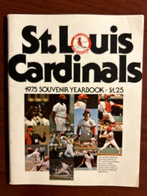 1975 ST LOUIS CARDINALS Yearbook Lou BROCK Bob GIBSON Joe TORRE Al HRABOSKY