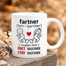 Fartner Mug, Funny Gift For Girlfriend, Boyfriend, Valentines Gifts For Her