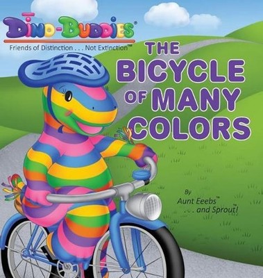 The Bicycle of Many Colors by Aunt Eeebs (English) Hardcover Book