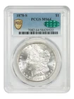 1878-S PCGS MS64 CAC MORGAN SILVER DOLLAR
