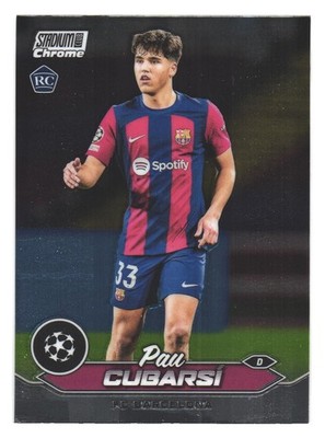 SALE 2023-24 Topps UCC Stadium Club Chrome FC Barcelona Pau Cubarsi RC