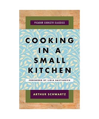 Cooking in a Small Kitchen, Arthur Schwartz