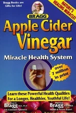Apple Cider Vinegar: Miracle Health Syste- 0877900450, paperback, Patricia Bragg