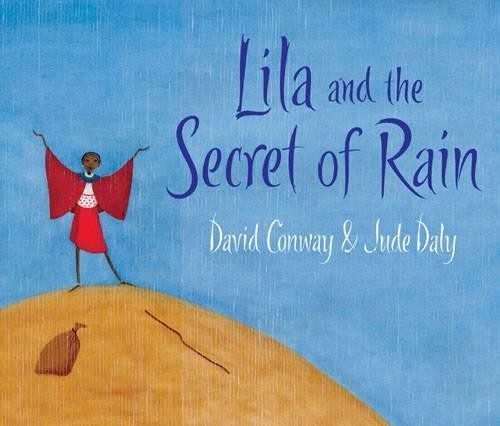 Lila and the Secret of Rain: 1 - Conway, David