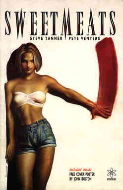 Sweetmeats #1 FN; Atomeka | With Poster John Bolton - w/Bag+Board