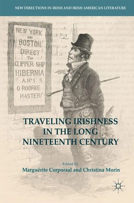 Christina Morin (u. a.) | Traveling Irishness in the Long Nineteenth Century