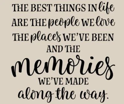 The Best Things In Life People Places Memories Made Wall Decal Wall Decor Vinyl - Image 1 of 3
