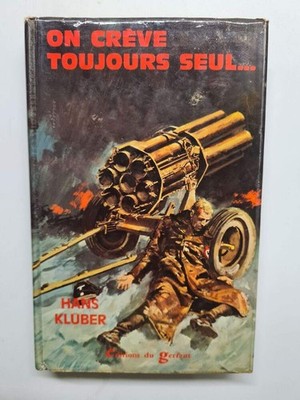 On crève toujours seul | Hans Kluber | Bon état