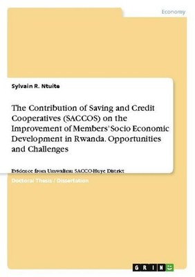 The Contribution of Saving and Credit Cooperatives (SACCOS) on the Improvement o