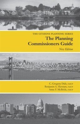 PLANNING COMMISSIONERS GUIDE by C Gregory Dale Paperback Self Help Business