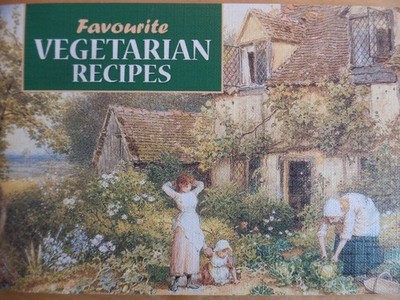 Favourite Vegetarian Recipes Ill. with cottage garden scenes Membery, Marilyn: