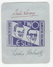 The Two Leslies Holmes Sarony Signed Card / Autographed Musical Group