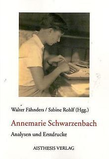 Annemarie Schwarzenbach: Analysen und Erstdrucke. Mit ei... | Buch | Zustand gut - not specified