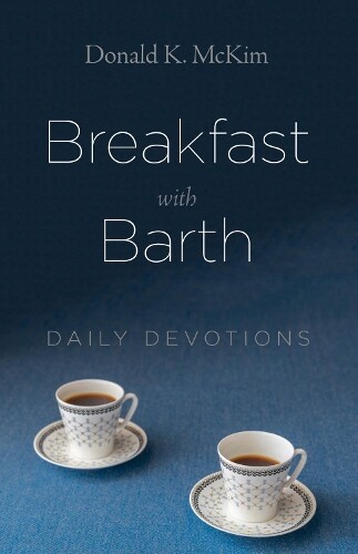 Thumbnail - Donald K Mckim Breakfast With Barth (taschenbuch)