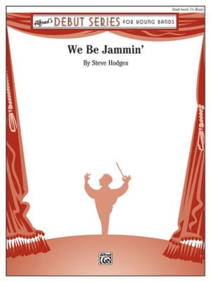 We Be Jammin' Blasorchester Dirigent Partitur & Stimmen von Steve Hodges Licht Konzert