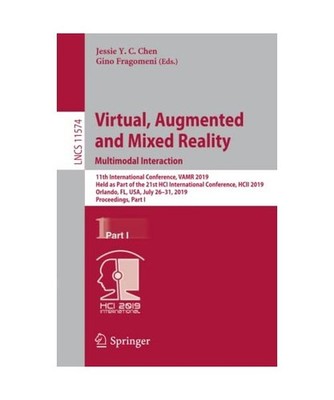 Virtual, Augmented and Mixed Reality. Multimodal Interaction: 11th International