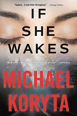 If She Wakes by Michael Koryta (2020, Trade Paperback)