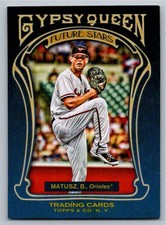 2011 Topps Gypsy Queen Future Stars  Brian Matusz FS1
