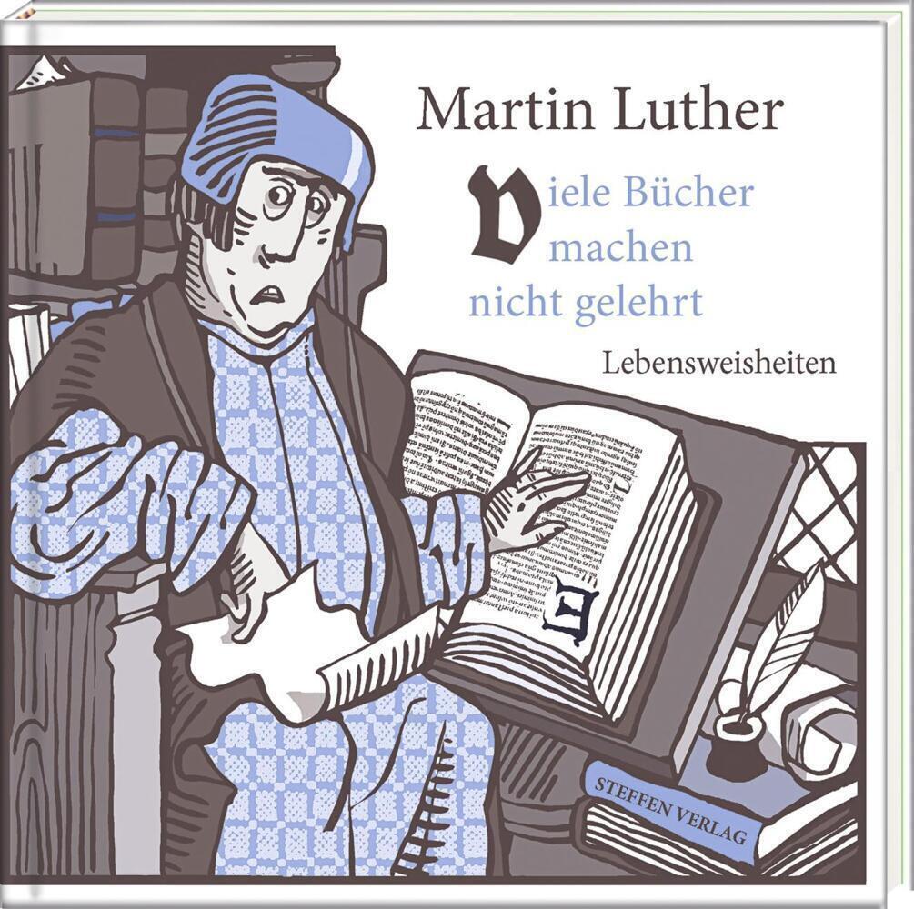 Thumbnail - Viele Bücher Machen Nicht Gelehrt | Martin Luther | Lebensweisheiten |