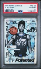 2025-2026 Topps Chrome Patented Ace Bailey PSA 10 Low Pop #PD-20 SSP Case Hit