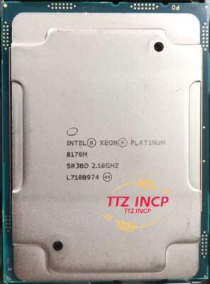 Intel Xeon platinum 8170M (SR3BD) 26 Core 64-bit processor 2.10 GHz