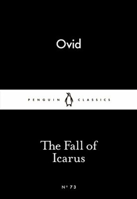 The Fall of Icarus (Little Black Classics 73), Ovid 9780141398679 New..