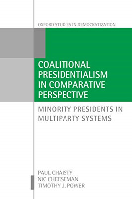 Coalitional Presidentialism in Comparative Perspective: - Paperback / softback N