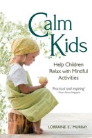 Lorraine E Murray | Calm Kids | Taschenbuch | Englisch (2012) | Floris Books