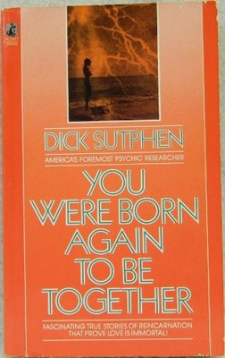 You Were Born Again to be Together