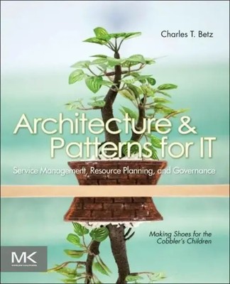 Architecture and Patterns for It Service Management, Resource Planning, and...