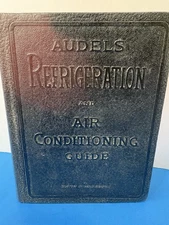 Audels Refrigeration And Air Conditioning Guide By Edwin Anderson 1944 Ed. VTG